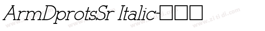 ArmDprotsSr Italic字体转换